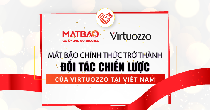 mat-bao-chinh-thuc-tro-thanh-doi-tac-chien-luoc-cua-virtuozzo-tai-viet-nam.png mat-bao-chinh-thuc-tro-thanh-doi-tac-chien-luoc-cua-virtuozzo-tai-viet-nam.png